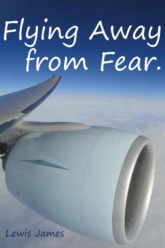 Flying Away from Fear - Take a leap and Fly away. - cover