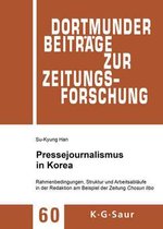 Dortmunder Beiträge Zur Zeitungsforschung- Pressejournalismus in Korea
