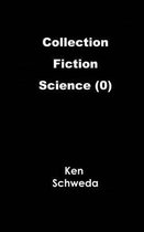 Collection (Fiction (Science) (0))
