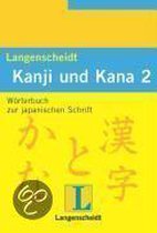 Langenscheidts Kanji Und Kana 2. Wörterbuch