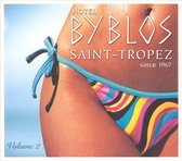 Hotel Byblos, Vol. 2: Saint Tropez Since 1967