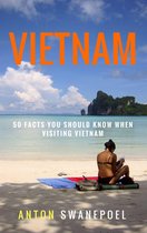 Vietnam Travel Guide books - Vietnam: 50 Facts You Should Know When Visiting Vietnam