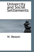 Univercity and Social Settlements
