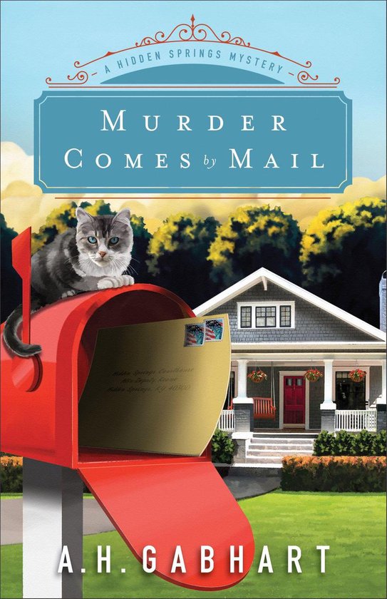 The Hidden Springs Mysteries 2 - Murder Comes by Mail - cover