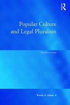 Law, Justice and Power - Popular Culture and Legal Pluralism