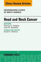 The Clinics: Radiology Volume 23-1 - Head and Neck Cancer, An Issue of Neuroimaging Clinics