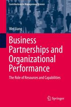 Contributions to Management Science - Business Partnerships and Organizational Performance
