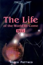 The Life of the World to Come