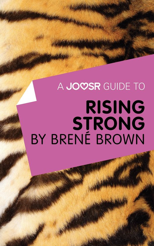 A Joosr Guide to… Rising Strong by Brené Brown - cover