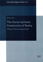 The Human Symbolic Construction of Reality