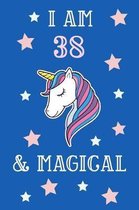 I Am 38 And Magical