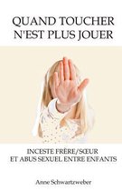 Quand Toucher n'Est Plus Jouer