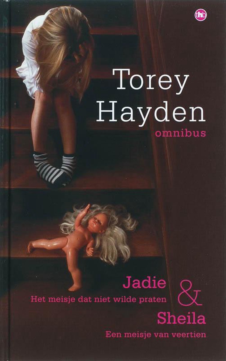 Jadie & Sheila Omnibus - Torey L. Hayden