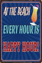 Metalen Decoratie wandbord - Beach - Strand - Zee - Strandtent -  Horeca - Happy Hour