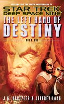Star Trek: Deep Space Nine 1 - The Left Hand of Destiny Book 1