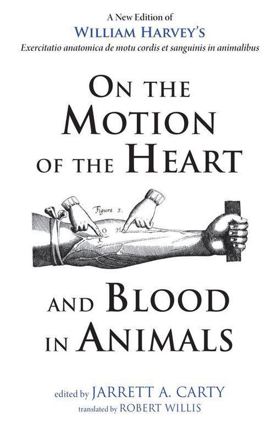 On the Motion of the Heart and Blood in Animals - cover