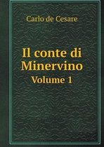 Il conte di Minervino Volume 1