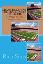 Miami Dolphins Football Dirty Joke Book