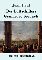 Des Luftschiffers Giannozzo Seebuch