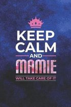 Keep Calm and Mamie Will Take Care of It