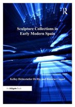 Sculpture Collections in Early Modern Spain