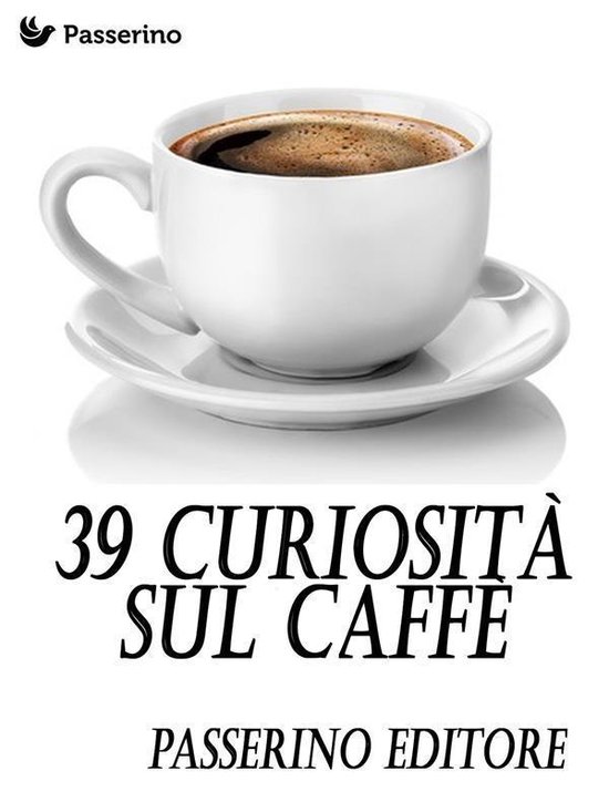 39 curiosità sul caffè - cover