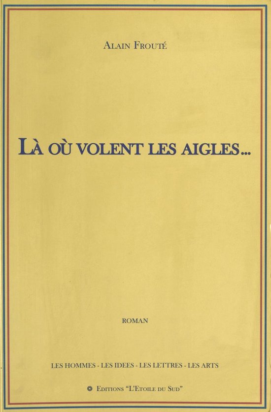Là où volent les aigles