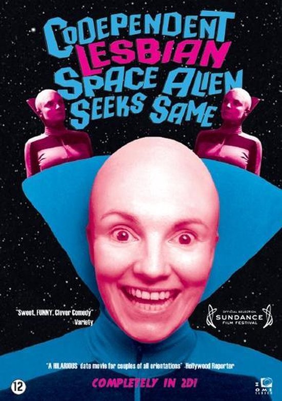 Cover van de film 'Codependent Lesbian Space Alien Seeks Same'