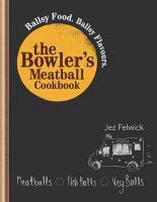 Bowler'S Meatball Cookbook - cover