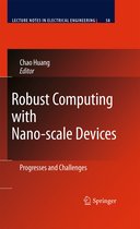 Lecture Notes in Electrical Engineering 58 - Robust Computing with Nano-scale Devices