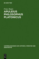 Untersuchungen Zur Antiken Literatur Und Geschichte- Apuleius philosophus Platonicus