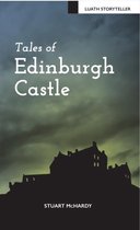 Tales Of Edinburgh Castle