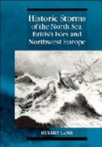 Historic Storms of the North Sea, British Isles and Northwest Europe