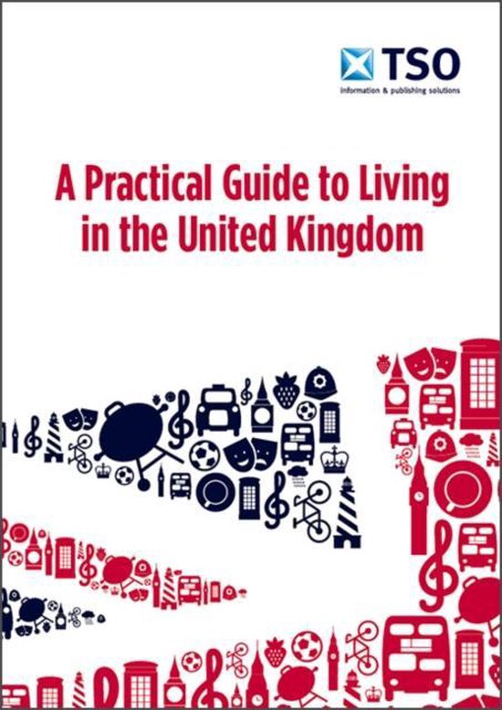 Practical Guide To Living In The UK - cover