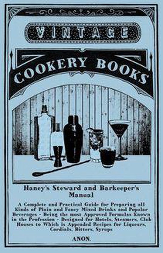The Art of Vintage Cocktails - Haney's Steward and Barkeeper ... - cover