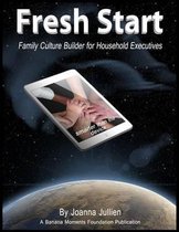 Fresh Start: Family Culture Builder for Household Executives