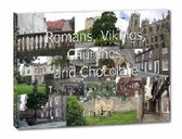 Romans, Vikings, Churches and Chocolate
