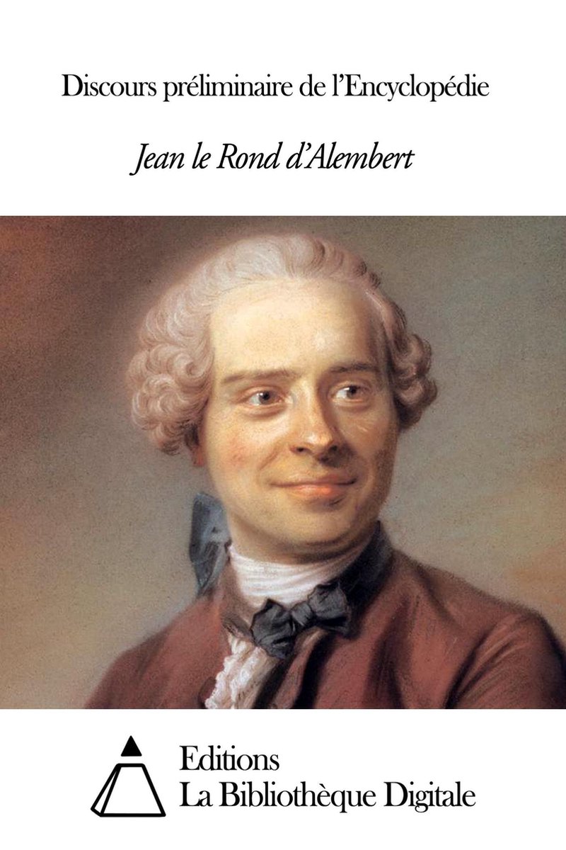 Discours préliminaire de l'Encyclopédie (ebook), Jean Le Rond D' Alembert  |... | bol.com