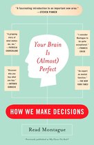 Your Brain Is (almost) Perfect