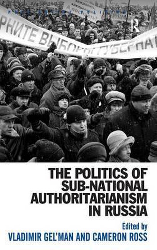 Foto: The politics of sub national authoritarianism in russia