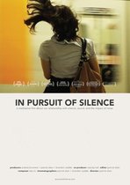 In Pursuit Of Silence