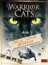 Warrior Cats - Folge deinen Visionen