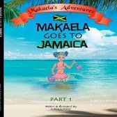 Makaela goes to Jamaica Part 1