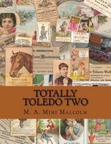 Totally Toledo Two