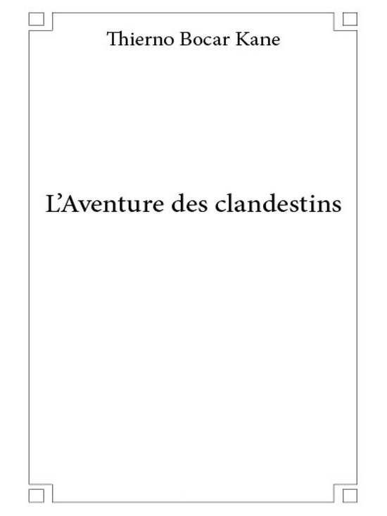L'aventure des clandestins