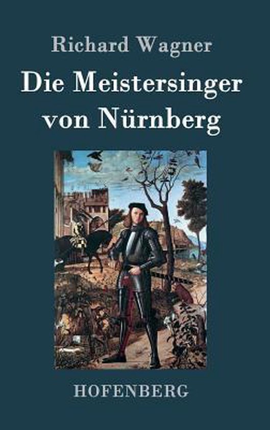 Die Meistersinger von Nürnberg
