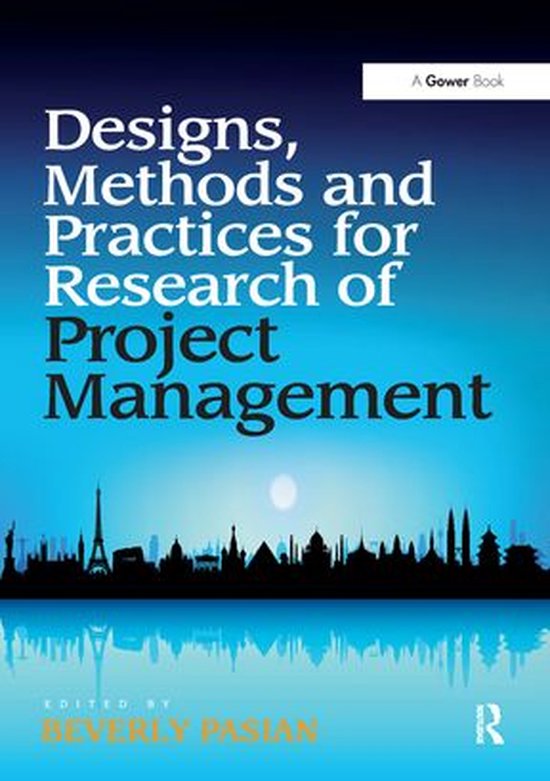 Design Methods and Practices for Research of Project Managem ... - cover