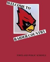 Welcome to Raider Country Portland Public Schools