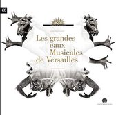 Various Artists - Les Grandes Eaux Musicales De Versailles (CD)