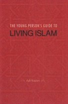 Young Person'S Guide To Living Islam